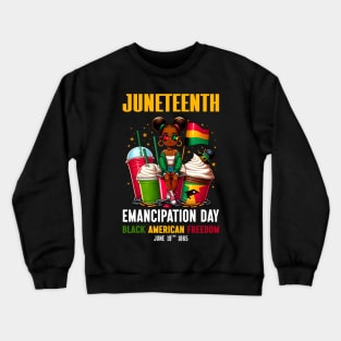 Juneteenth Emancipation Day, Black American Freedom Crewneck Sweatshirt